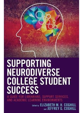 按需印刷不退不换Supporting Neurodiverse College Student Success[9781538137376]