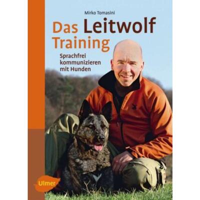 预订【德语】 Das Leitwolf Training:Sprachfrei kommunizieren mit Hunden