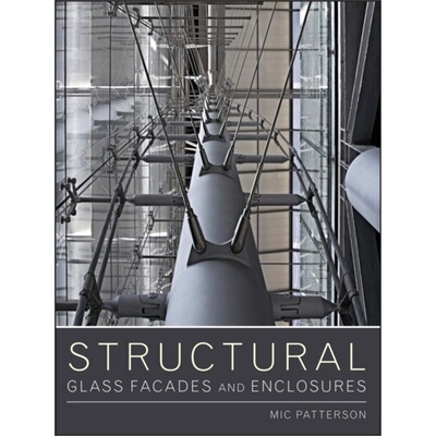 预订不退不换Structural Glass Facades and Enclosures[9780470502433]