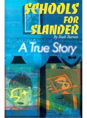 按需印刷不退不换Schools for Slander:A True Story[9780595138012]