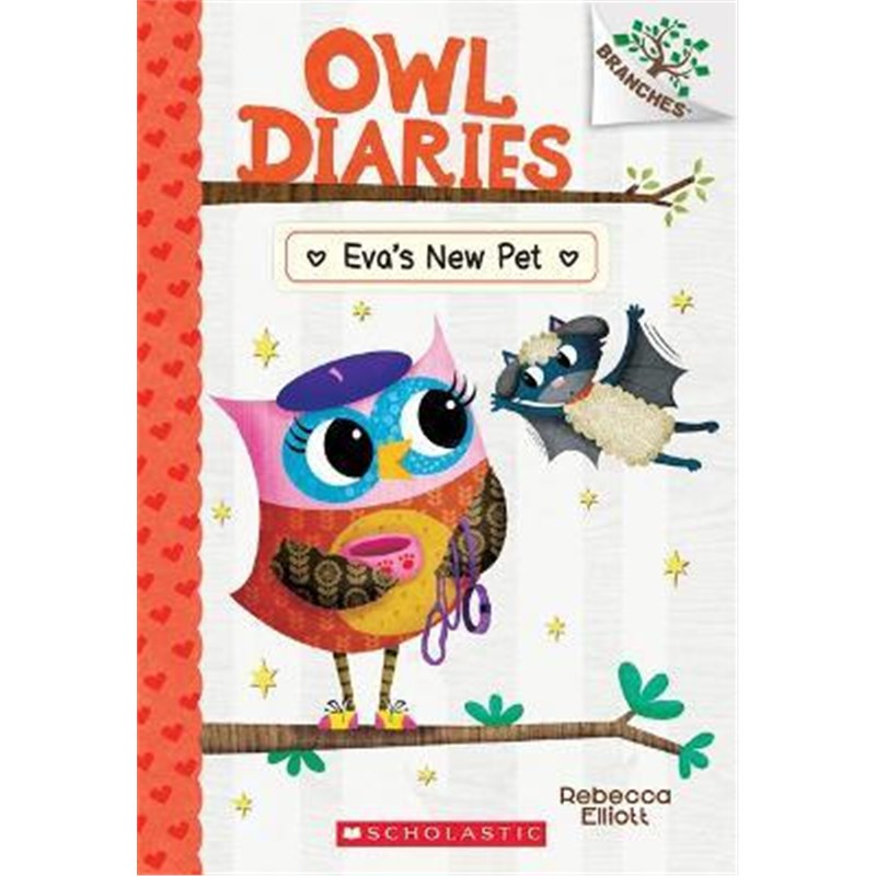 学乐大树系列Eva's New Pet: A Branches Book(Owl Diaries#15)