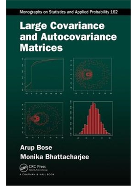 按需印刷不退不换图书Large Covariance and Autocovariance Matrices[9781138303867]