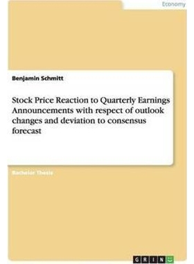 预订Stock Price Reaction to Quarterly Earnings Announcements with respect of outlook changes and deviati
