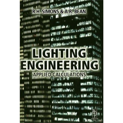 预订不退不换Lighting Engineering: Applied Calculations[9780750650519]