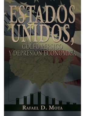 按需印刷Estados Unidos, Golfo Persico y Depresion Economica[9781483618067]