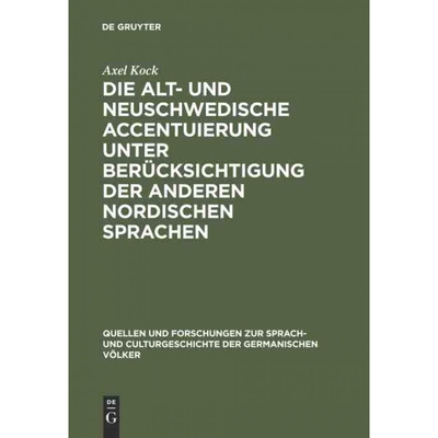 预订不退不换DEG Die alt  und neuschwedische Accentuierung unter Berücksichtigung der anderen nordischen Sprachen