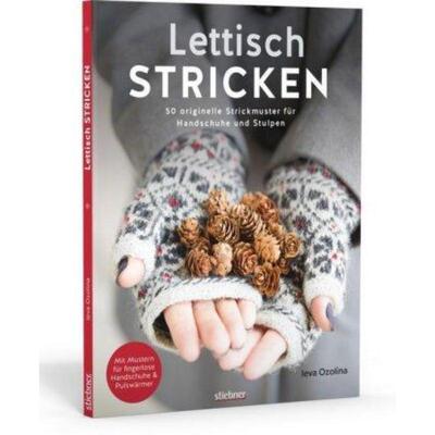 预订【德语】 Lettisch stricken. 50 originelle Strickmuster für Handschuhe und Stulpen.