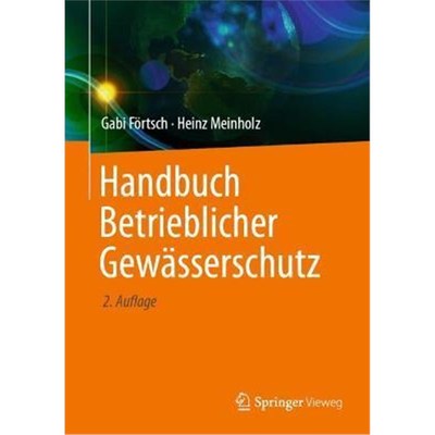 预订【德语】 Handbuch Betrieblicher Gew?sserschutz: