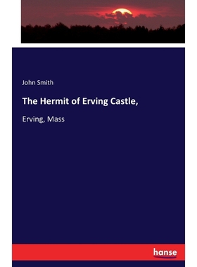按需印刷The Hermit of Erving Castle,[9783744794114]