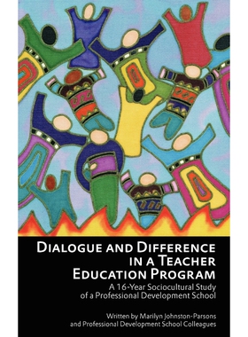 按需印刷不退不换Dialogue and Difference in a Teacher Education Program[9781617357664]
