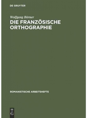 按需印刷DEG Die franz?sische Orthographie[9783484500891]