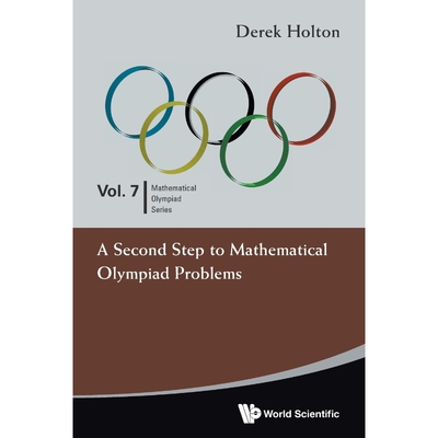 按需印刷不退不换A Second Step to Mathematical Olympiad Problems[9789814327879]