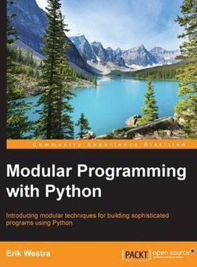 按需印刷不退不换Modular Programming with Python[9781785884481]