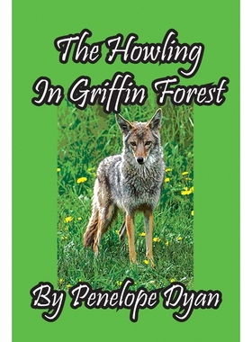 按需印刷The Howling In Griffin Forest[9781614776178]