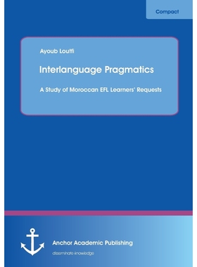 按需印刷Interlanguage Pragmatics[9783954894581]