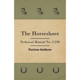 Manual No. 按需印刷The 9781446500804 Technical 220 Horseshoer