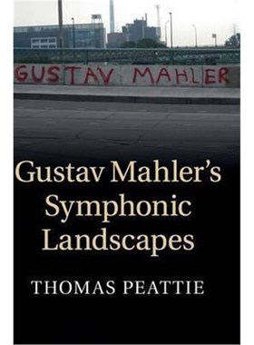 按需印刷Gustav Mahler's Symphonic Landscapes[9781107027084]