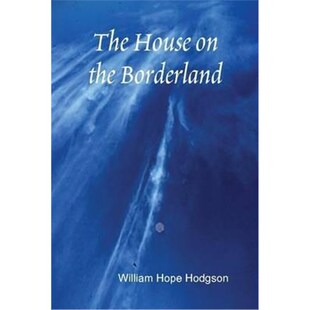 按需印刷The House on the Borderland[9781304998507]