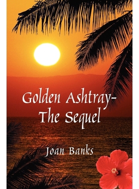 按需印刷Golden Ashtray-The Sequel[9781420882766]