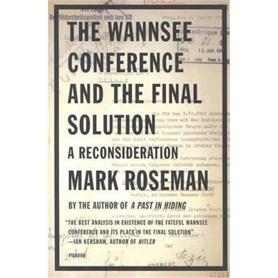 按需印刷The Wannsee Conference and the Final Solution:A Reconsideration[9780312422349]
