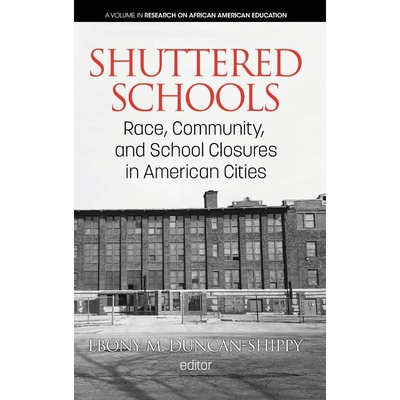 按需印刷不退不换Shuttered Schools[9781641136099]
