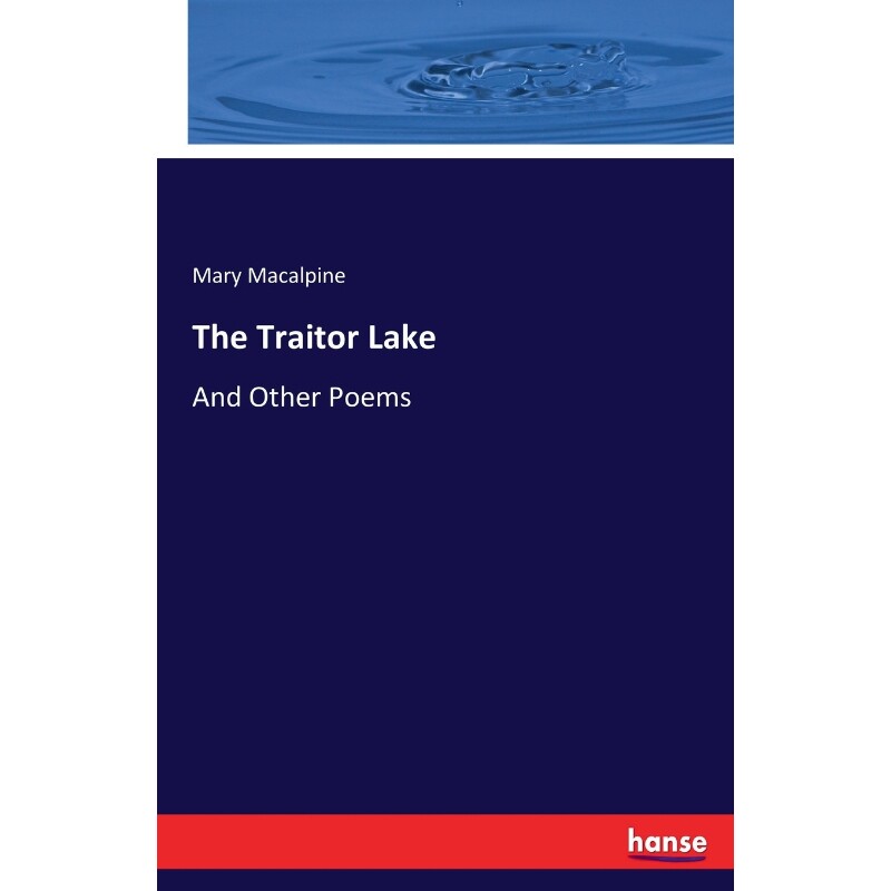 按需印刷不退不换The Traitor Lake[9783744695985]