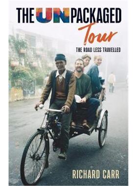 预订不退不换The Unpackaged Tour:The Road Less Travelled