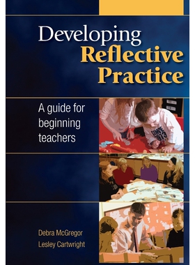 按需印刷不退不换Developing Reflective Practice[9780335242573]