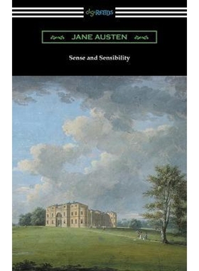 按需印刷Sense and Sensibility (with and Introduction by Reginald Brimley Johnson)[9781420951165]