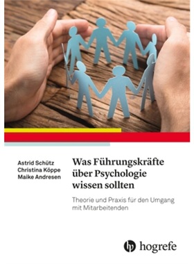 预订【德语】Was Fuhrungskrafte uber Psychologie wissen sollten[9783456856308]