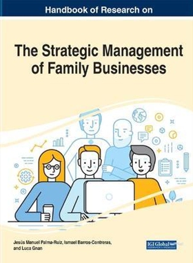 按需印刷不退不换Handbook of Research on the Strategic Management of Family Businesses[9781799822691]