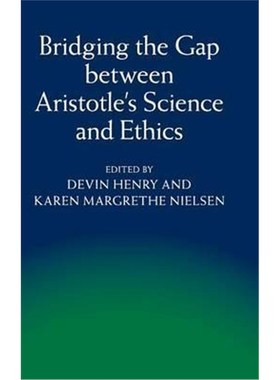 按需印刷Bridging the Gap between Aristotle's Science and Ethics[9781107010369]