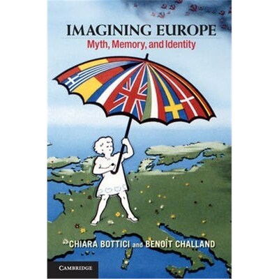 按需印刷Imagining Europe:Myth, Memory, and Identity[9781107641648]