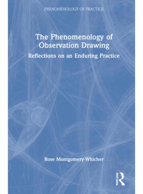 按需印刷不退不换TF The Phenomenology of Observation Drawing[9781032266244]