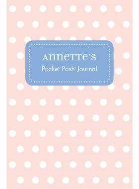 按需印刷Annette's Pocket Posh Journal, Polka Dot[9781524820626]