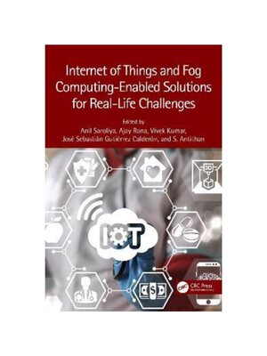 按需印刷TF Internet of Things and Fog Computing Enabled Solutions for Real Life Challen[9781032136318]