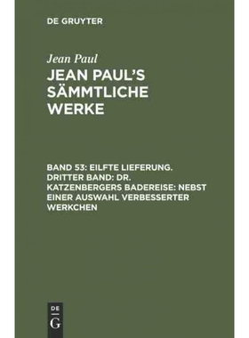 预订DEG Eilfte Lieferung. Dritter Band: Dr. Katzenbergers Badereise; nebst einer Auswahl verbesserter We