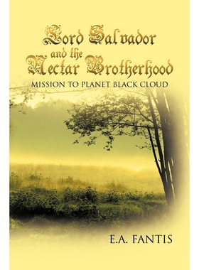 按需印刷Lord Salvador and the Nectar Brotherhood[9781425189822]
