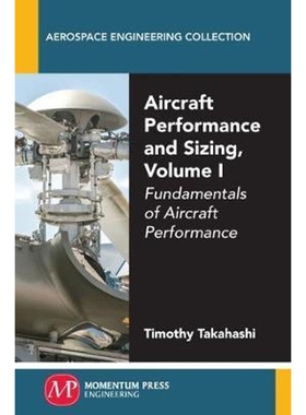 按需印刷Aircraft Performance and Sizing, Volume I[9781606506837]