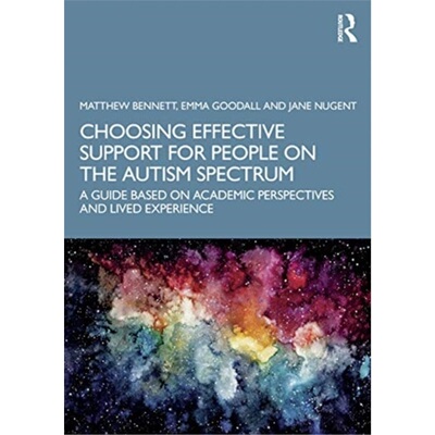预订不退不换Choosing Effective Support for People on the Autism Spectrum[9780367421274]