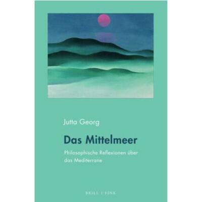 预订不退不换德语 Das Mittelmeer:Philosophische Reflexionen über das Mediterrane