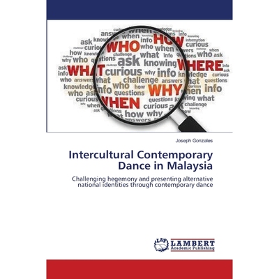 按需印刷Intercultural Contemporary Dance in Malaysia[9783659127717]