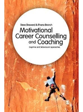 按需印刷不退不换Motivational Career Counselling and Coaching[9781446201817]