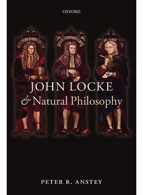 按需印刷John Locke and Natural Philosophy[9780199679522]