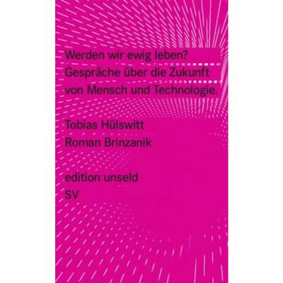 预订【德语】 Werden wir ewig leben?:Gespräche über die Zukunft von Mensch und Technolo
