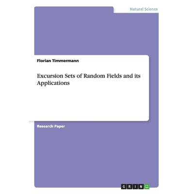 按需印刷Excursion Sets of Random Fields and its Applications[9783640928880]