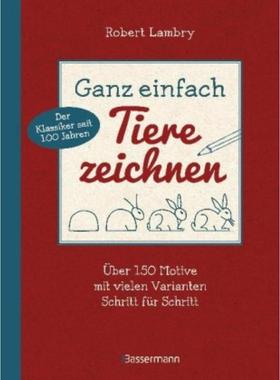 预订【德语】 Ganz einfach Tiere zeichnen:Über 150 Motive mit vielen Varianten Schritt für Schrit