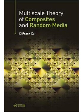 按需印刷不退不换Multiscale Theory of Composites and Random Media[9781482256246]