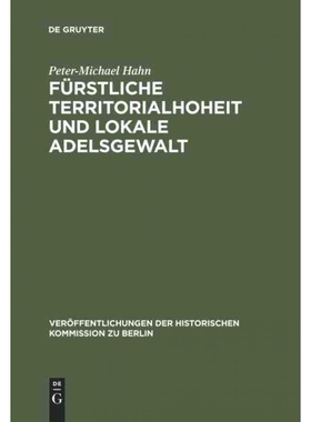 按需印刷DEG Fürstliche Territorialhoheit und lokale Adelsgewalt[9783110121186]