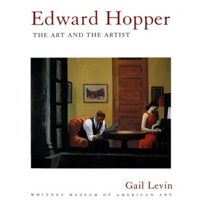 预订不退不换Edward Hopper: The Art and The Artist:The Art and the Artist